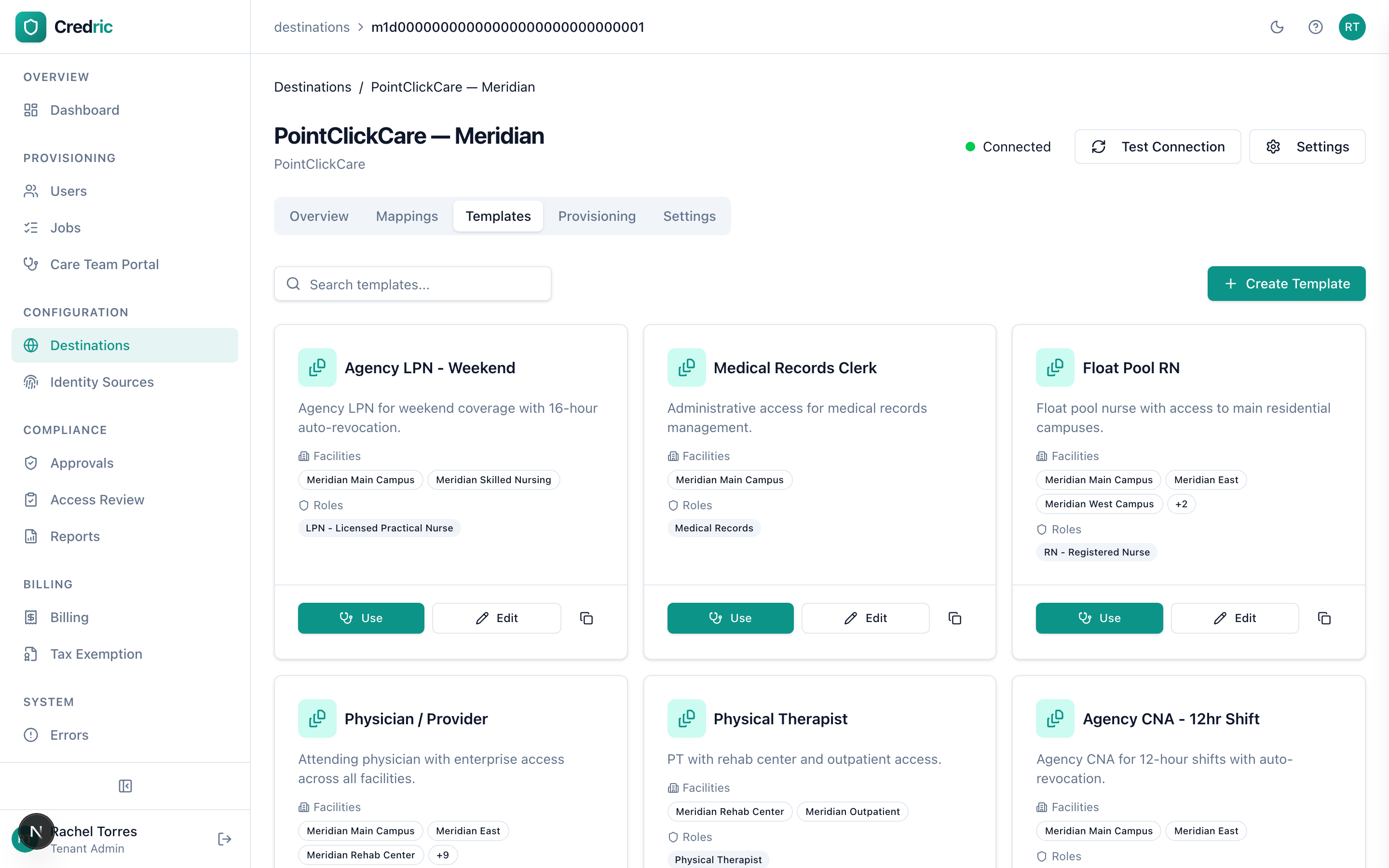 Provisioning templates for quick user creation with pre-configured roles and facilities